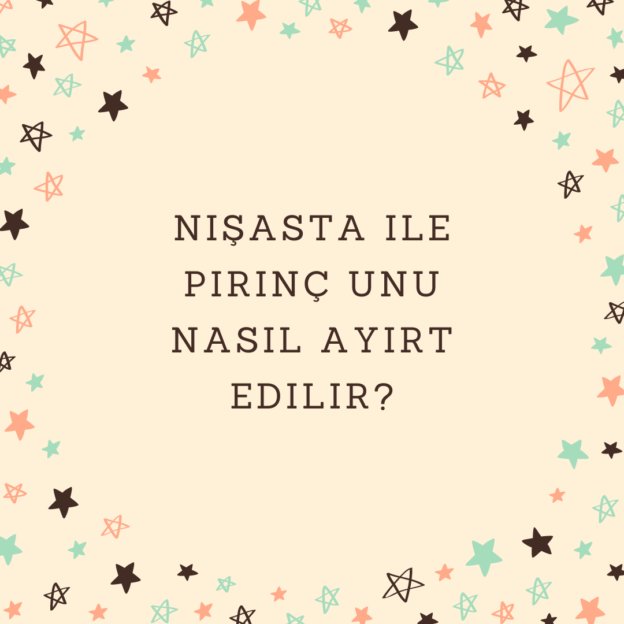 Nişasta ile pirinç unu nasıl ayırt edilir? 1