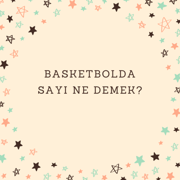 Basketbolda sayı ne demek? 1