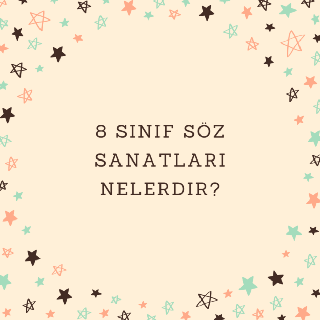 8 sınıf söz sanatları nelerdir? 1