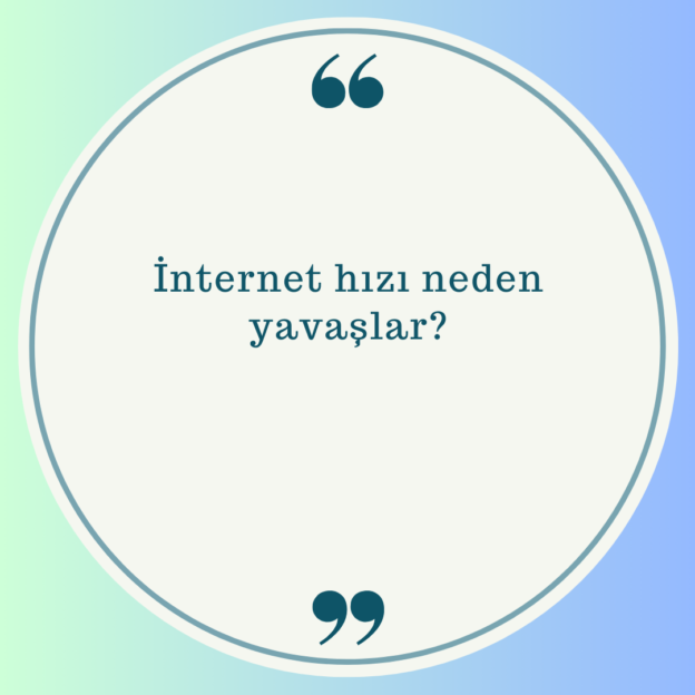 İnternet hızı neden yavaşlar? 1