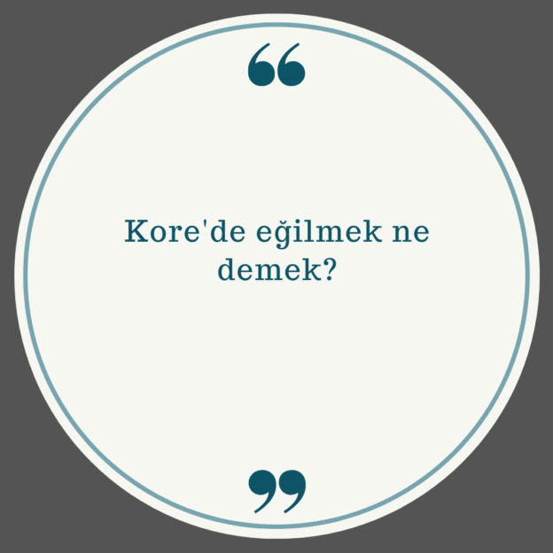 Kore'de eğilmek ne demek? 1