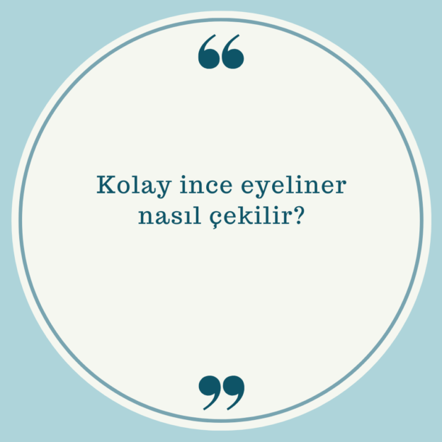 Kolay ince eyeliner nasıl çekilir? 1