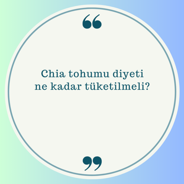 Chia tohumu diyeti ne kadar tüketilmeli? 1