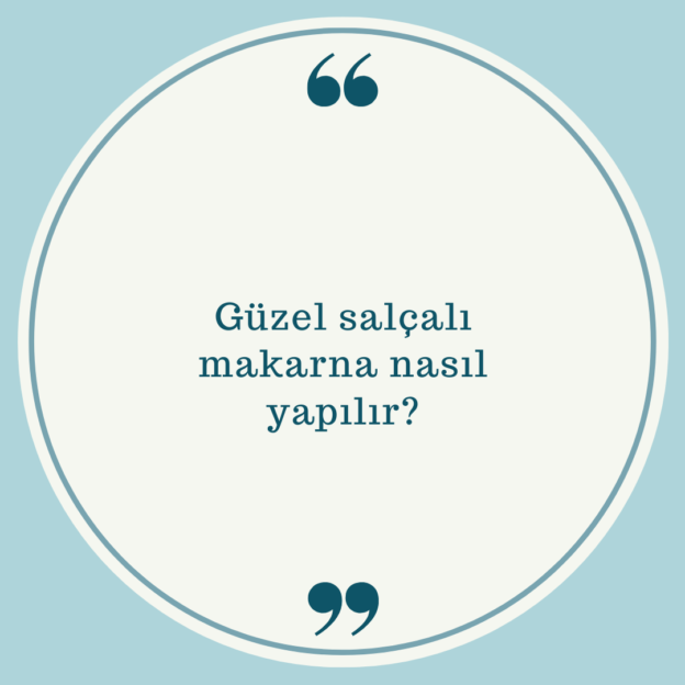 Güzel salçalı makarna nasıl yapılır? 1