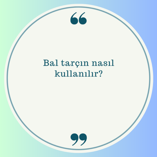 Bal tarçın nasıl kullanılır? 1