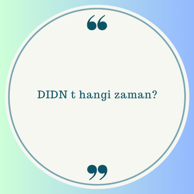 did not hangi zaman? 1