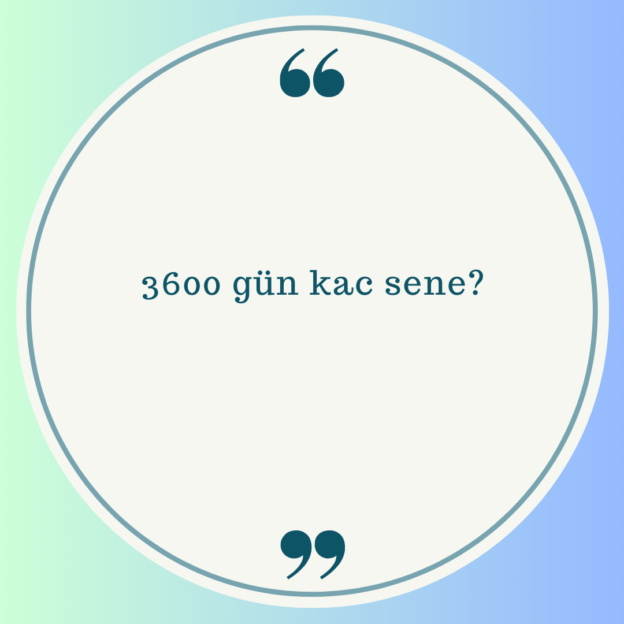 3600 kac sene? 1