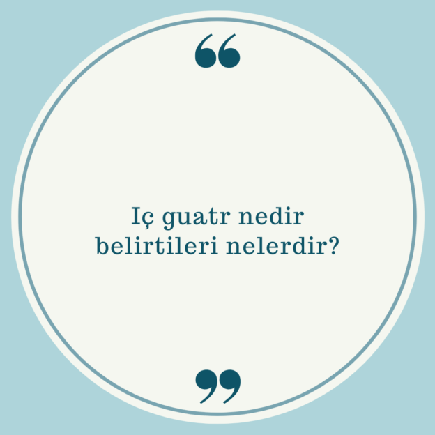 Iç guatr nedir belirtileri nelerdir? 1