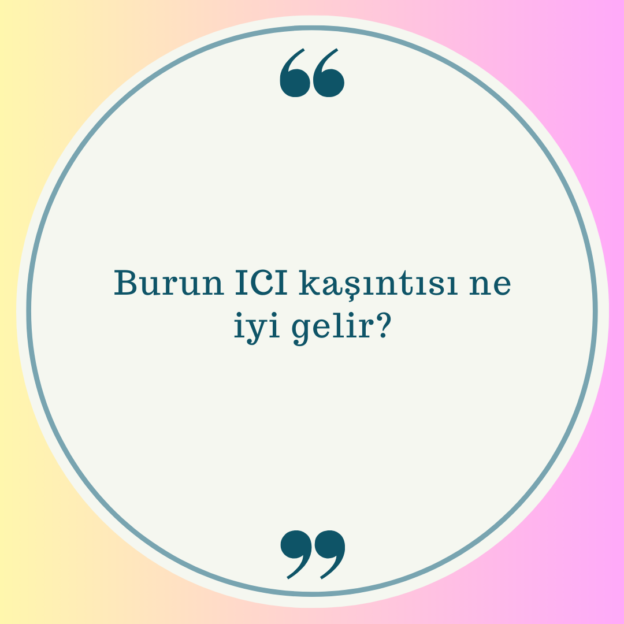 Burun ICI kaşıntısı ne iyi gelir? 1