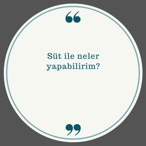 Süt ile neler yapabilirim? 1