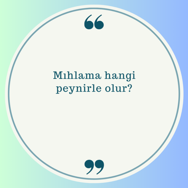 Mıhlama hangi peynirle olur? 1