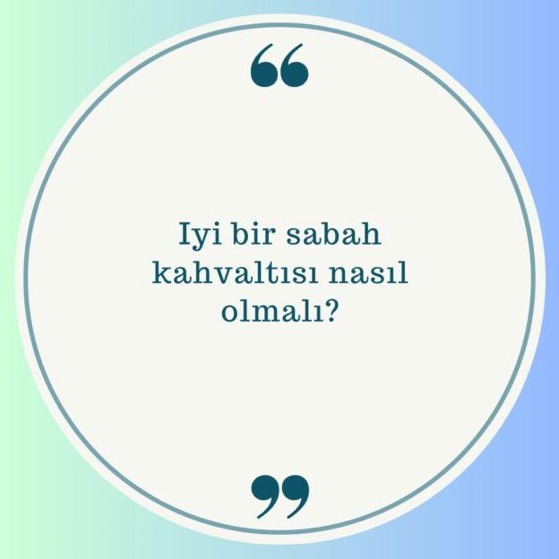 Iyi bir sabah kahvaltısı nasıl olmalı? 1