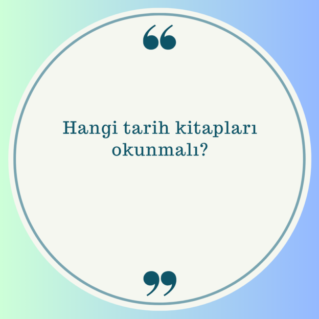 Hangi tarih kitapları okunmalı? 1