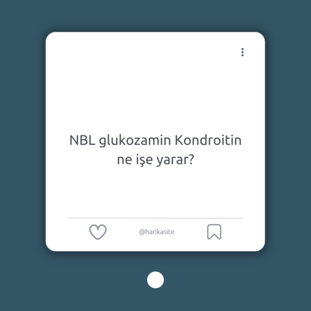 NBL glukozamin Kondroitin ne işe yarar? 1