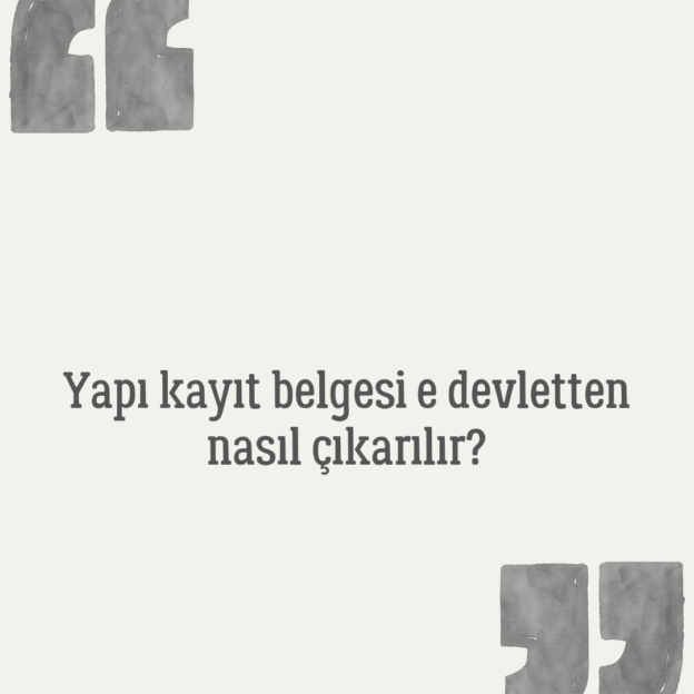 Yapı kayıt belgesi e devletten nasıl çıkarılır? 1