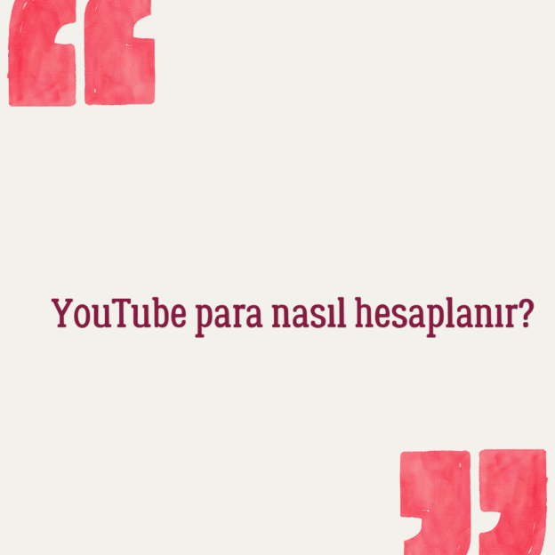 YouTube para nasıl hesaplanır? 1