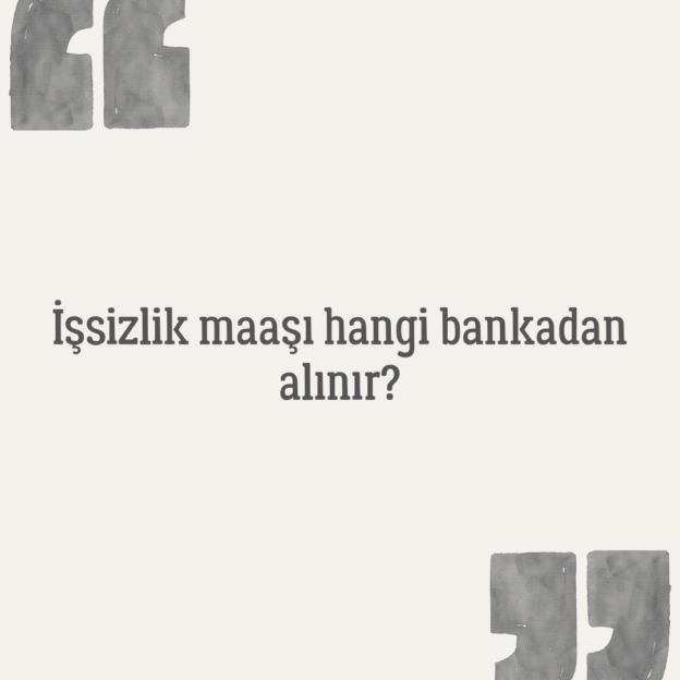 İşsizlik maaşı hangi bankadan alınır? 1