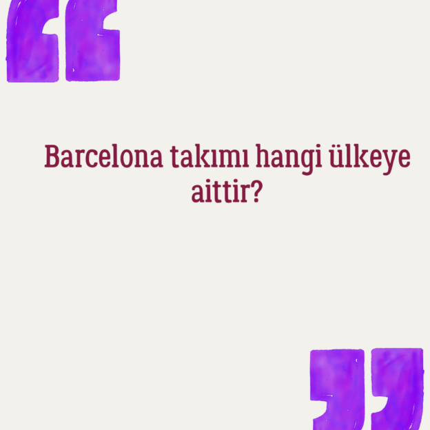 Barcelona takımı hangi ülkeye aittir? 1