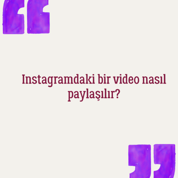 Instagramdaki bir video nasıl paylaşılır? 1