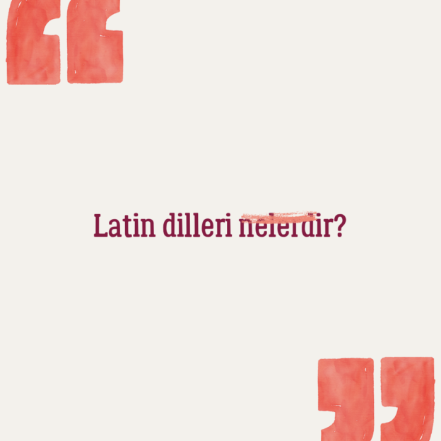 Latin dilleri nelerdir? 1