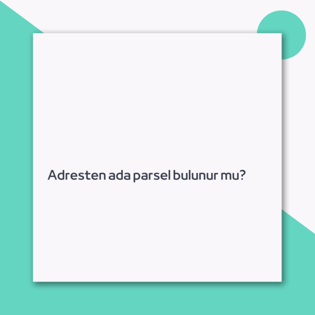 Adresten ada parsel bulunur mu? 1