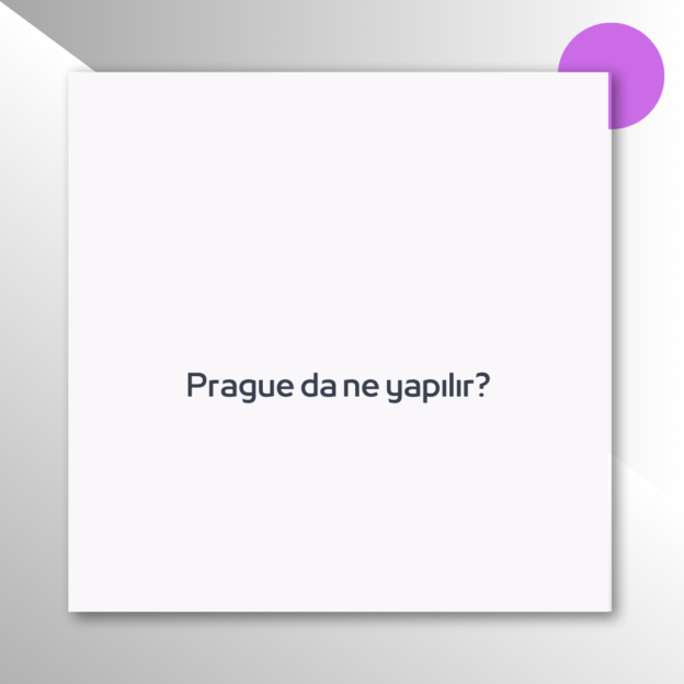 Prague da ne yapılır? 1