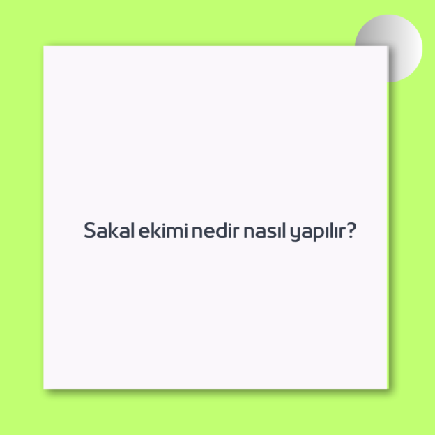 Sakal ekimi nedir nasıl yapılır? 1