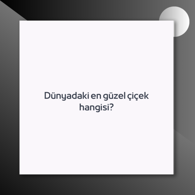 Dünyadaki en güzel çiçek hangisi? 1