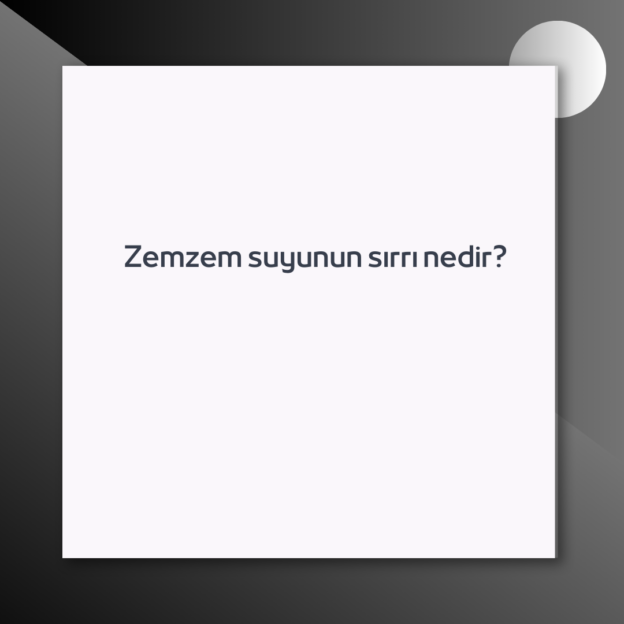 Zemzem suyunun sırrı nedir? 1