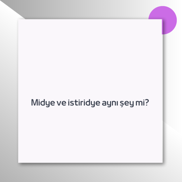 Midye ve istiridye aynı şey mi? 1