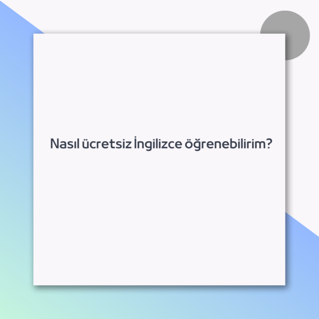 Nasıl ücretsiz İngilizce öğrenebilirim? 1