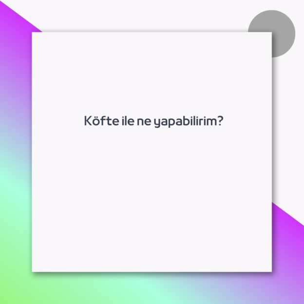 Köfte ile ne yapabilirim? 1