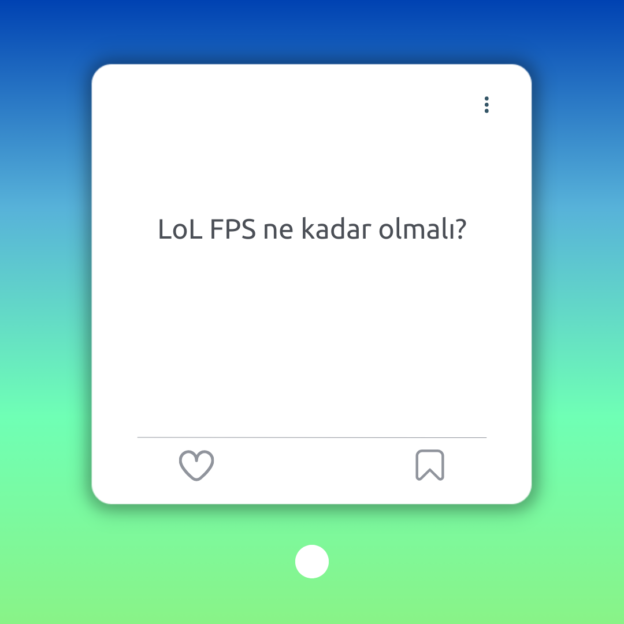 LoL FPS ne kadar olmalı? 1