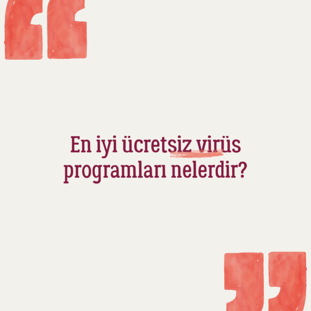 En iyi ücretsiz virüs programları nelerdir? 1