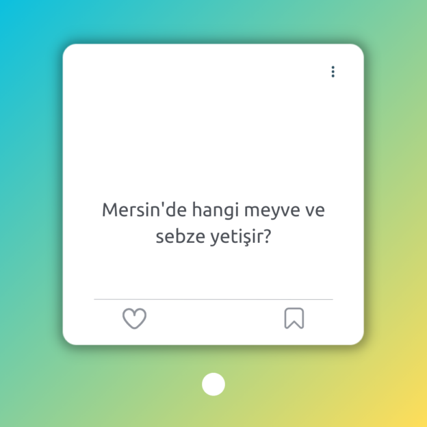 Mersin'de hangi meyve ve sebze yetişir? 1