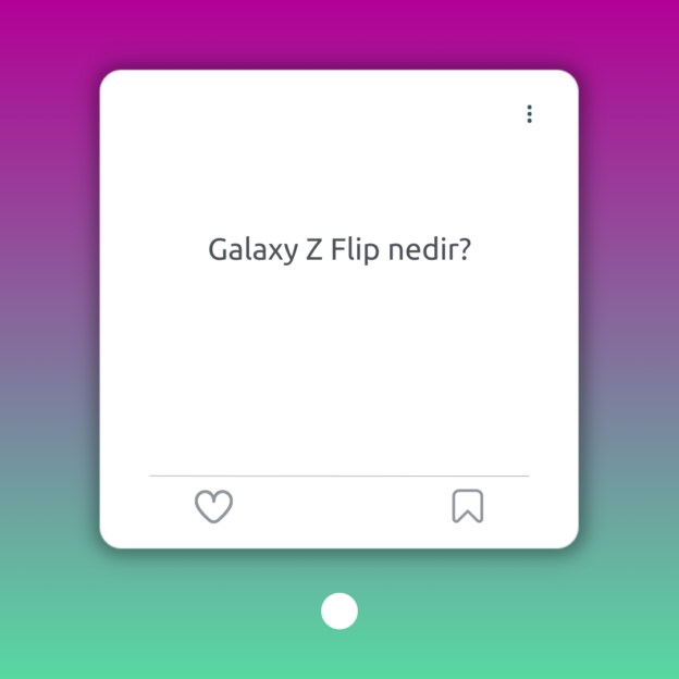 Galaxy Z Flip nedir? 1