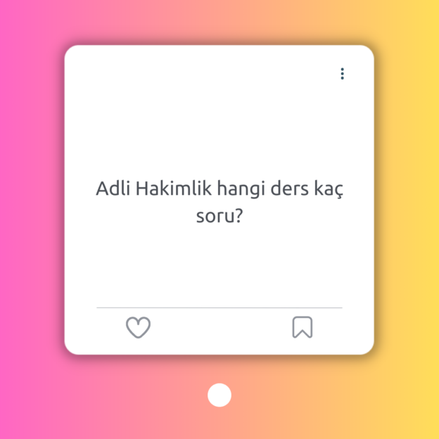 Adli Hakimlik hangi ders kaç soru? 1