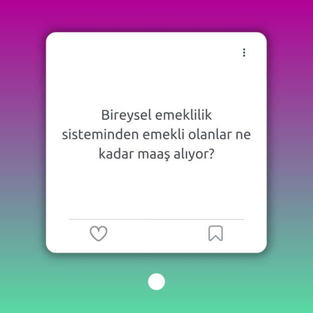 Bireysel emeklilik sisteminden emekli olanlar ne kadar maaş alıyor? 1