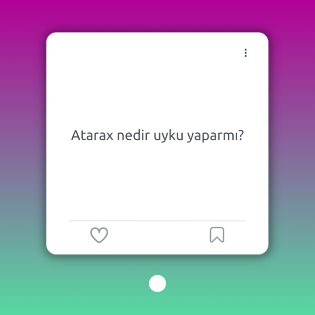 Atarax nedir uyku yaparmı? 1