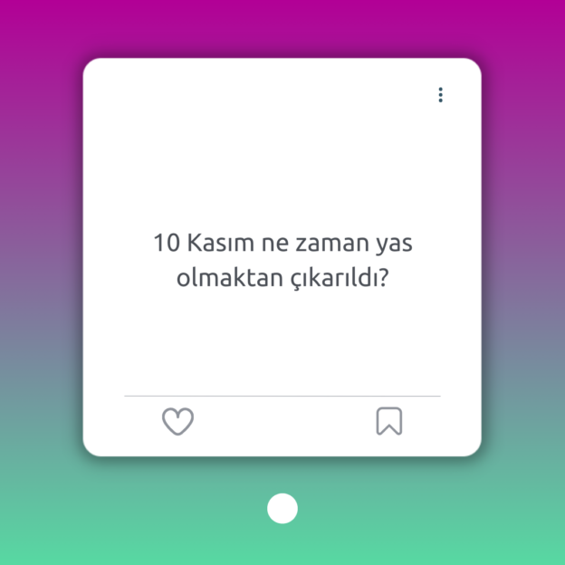 10 Kasım ne zaman yas olmaktan çıkarıldı? 1