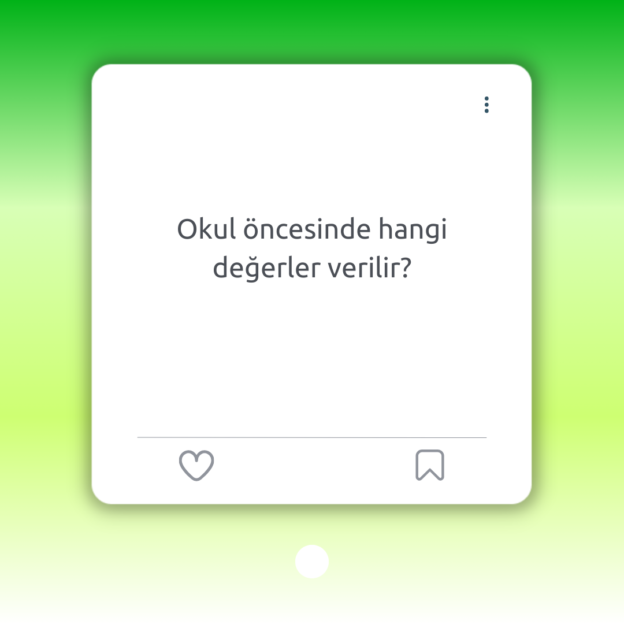 Okul öncesinde hangi değerler verilir? 1