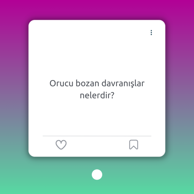 Orucu bozan davranışlar nelerdir? 1