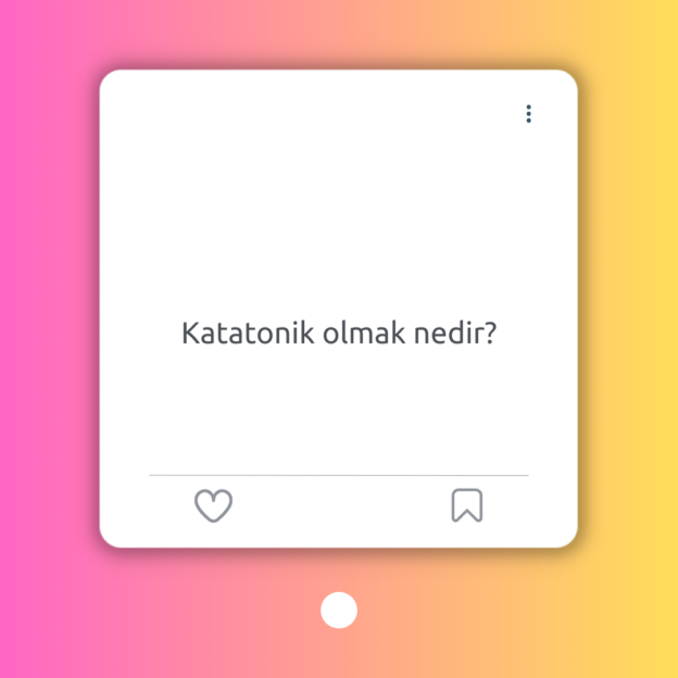 Katatonik olmak nedir? 1