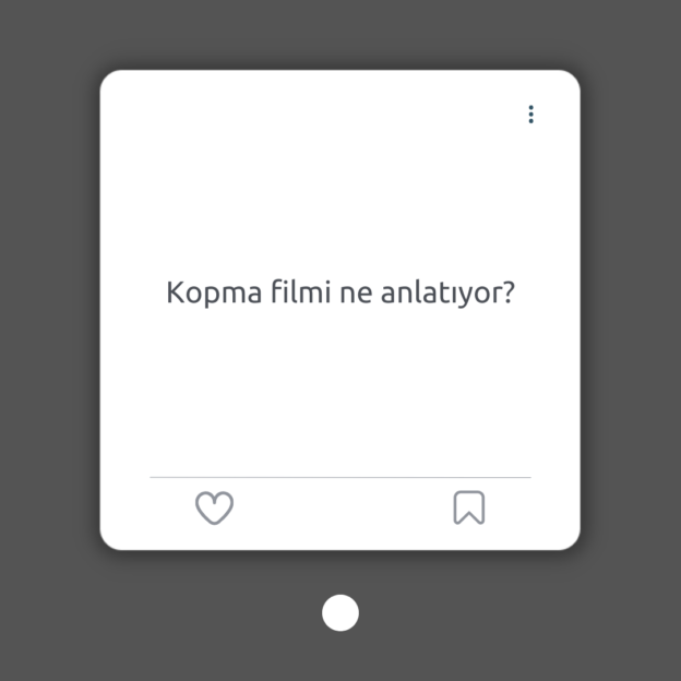 Kopma filmi ne anlatıyor? 1