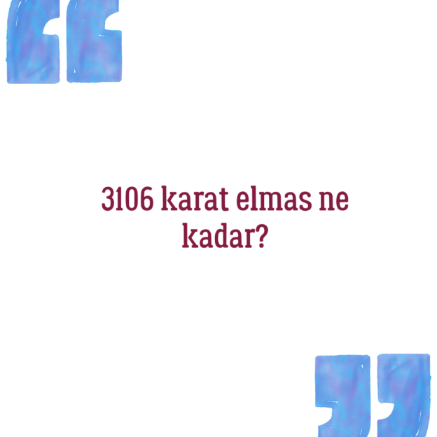 3106 karat elmas ne kadar? 1