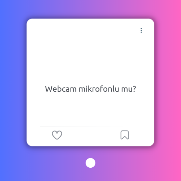 Webcam mikrofonlu mu? 1