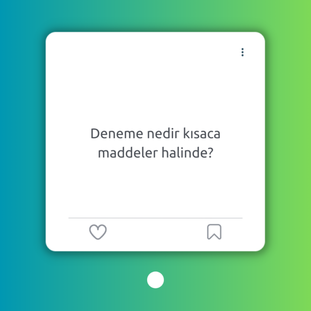 Deneme nedir kısaca maddeler halinde? 1