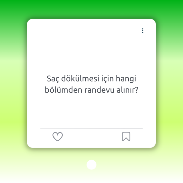 Saç dökülmesi için hangi bölümden randevu alınır? 1