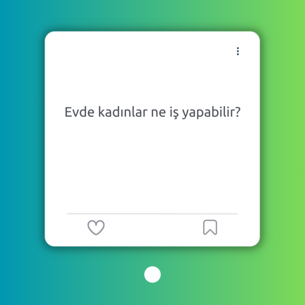 Evde kadınlar ne iş yapabilir? 1