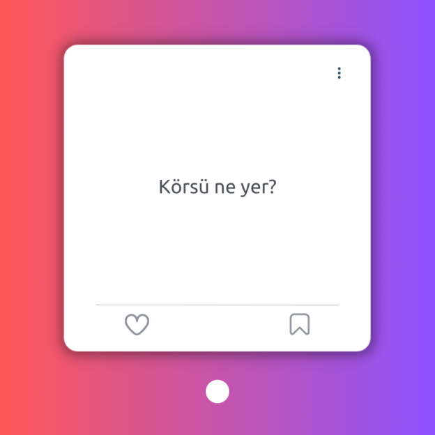 Körsü ne yer? 1